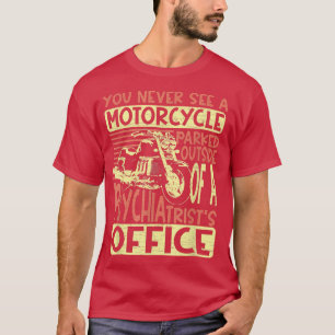 Sie sehen nie einen Motorrad Parkplatz Motorrad 14 T-Shirt