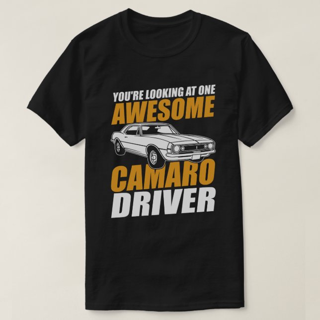 Sie sehen sich einen Phantastischen Camaro-Fahrer  T-Shirt (Design vorne)