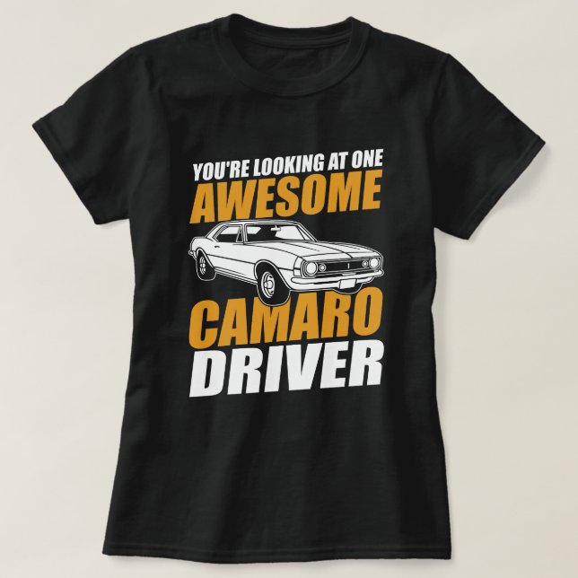 Sie sehen sich einen Phantastischen Camaro-Fahrer  T-Shirt (Design vorne)