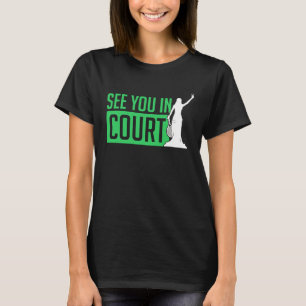 Sie sehen sich im Tennishof Lustige Tennisspieler T-Shirt