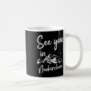 Sie sehen sich in Neukirchen Deutschland Ferienski Kaffeetasse