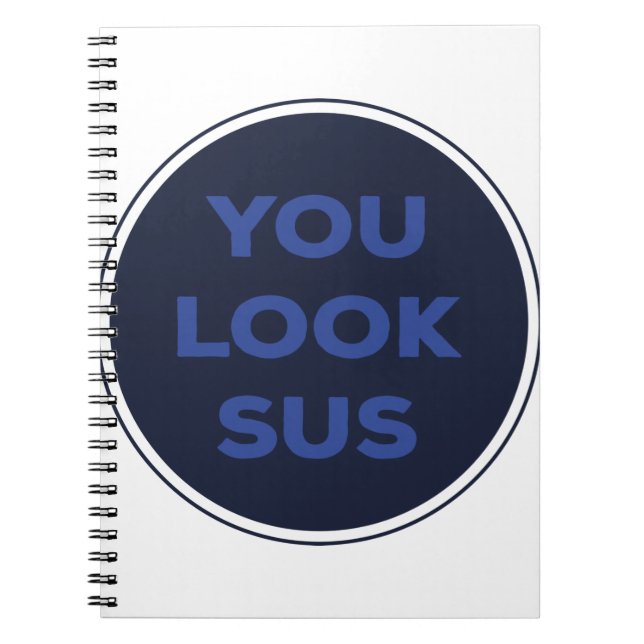 Sie sehen SUS Great Quotes Geschenk Notizblock (Vorderseite)