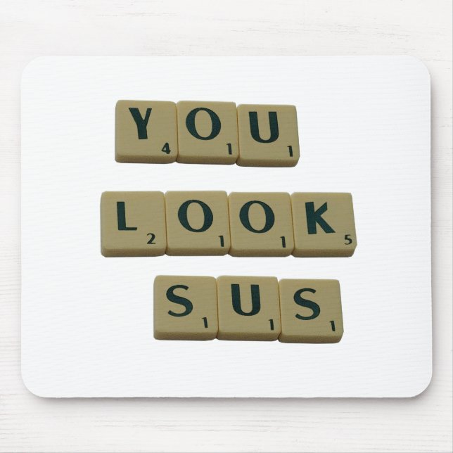 Sie sehen SUS Letter Tiles Great Quotes Geschenk Mousepad (Vorne)