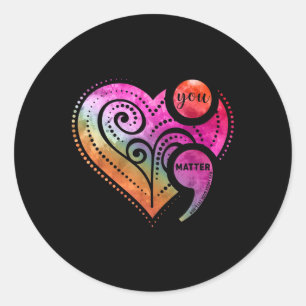 Sie Semicolon Herz Mental Health Awareness Runder Aufkleber