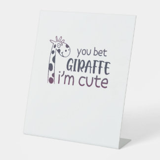 Sie setzen Giraffe, ich bin Niedlich Sockelschild
