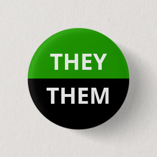 Sie/sie Pronomina Neutrois Abzeichen Button