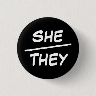 Sie/sie Pronouns Black & White Abzeichen Button