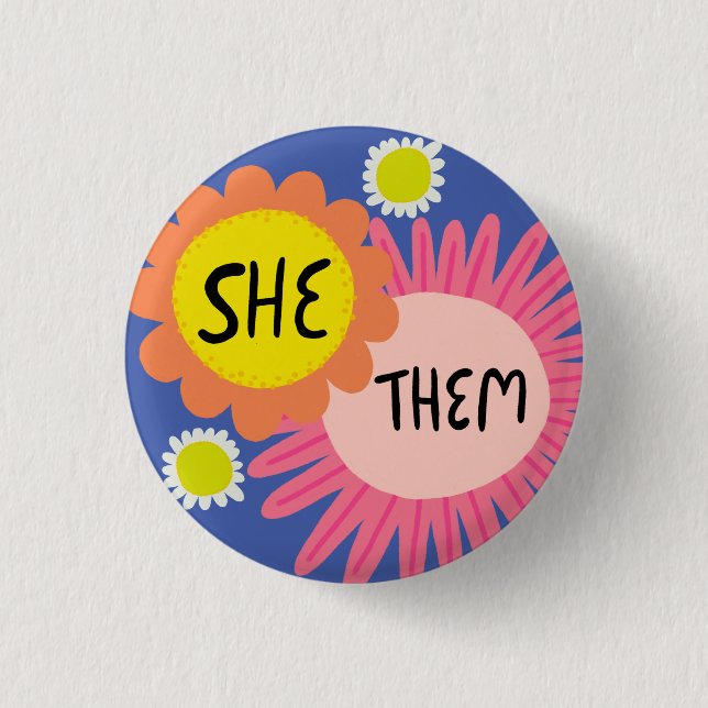 SIE / SIE Pronouns Blume Stolz Handschrift Button (Vorderseite)