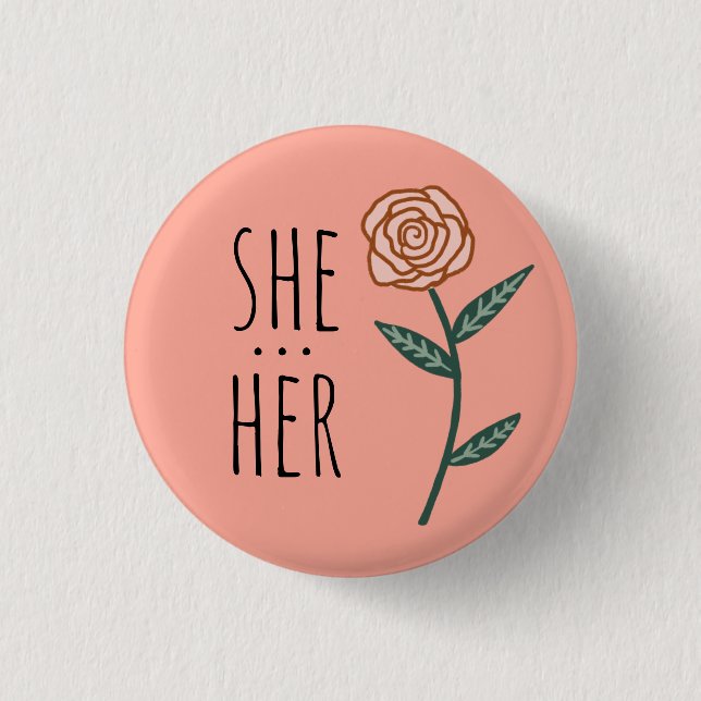 SIE/SIE Pronouns Pink Rose CUSTOM Button (Vorderseite)