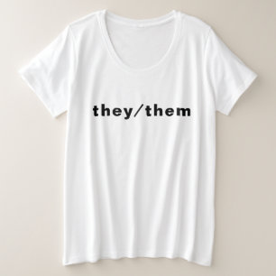 Sie, sie, Pronouns Pride Lgbtq Schwarz-weiß Große Größe T-Shirt