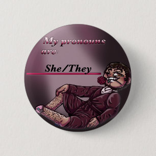 Sie/Sie Schauspielerin/Schauspielerin! Mark Pronou Button