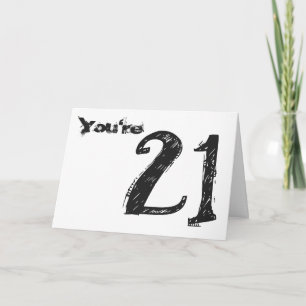 Sie sind 21, großer schwarz-weißer Text auf Weiß. Karte