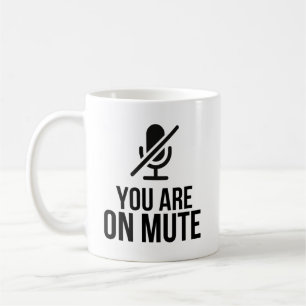 Sie sind auf Mute Funny Zoom Video Call Spaß Zita Kaffeetasse