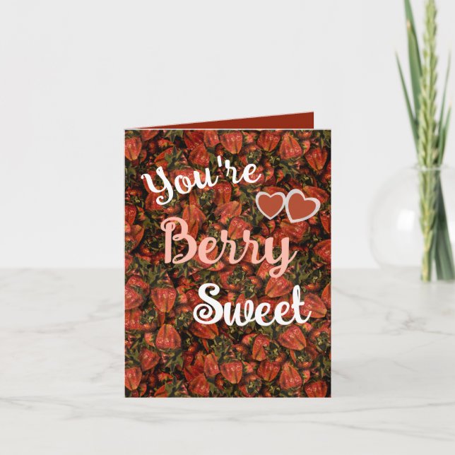 Sie sind Berry Sweet - Strawberry Grußkarte Karte (Vorderseite)