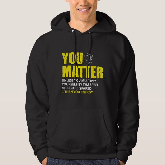 Sie sind dann Sie Energie-lustige Physik-Liebhaber Hoodie (Vorderseite)