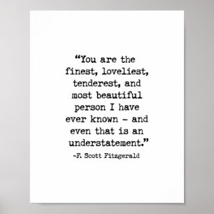 Sie sind das beste, F. Scott Fitzgerald Zitat Poster