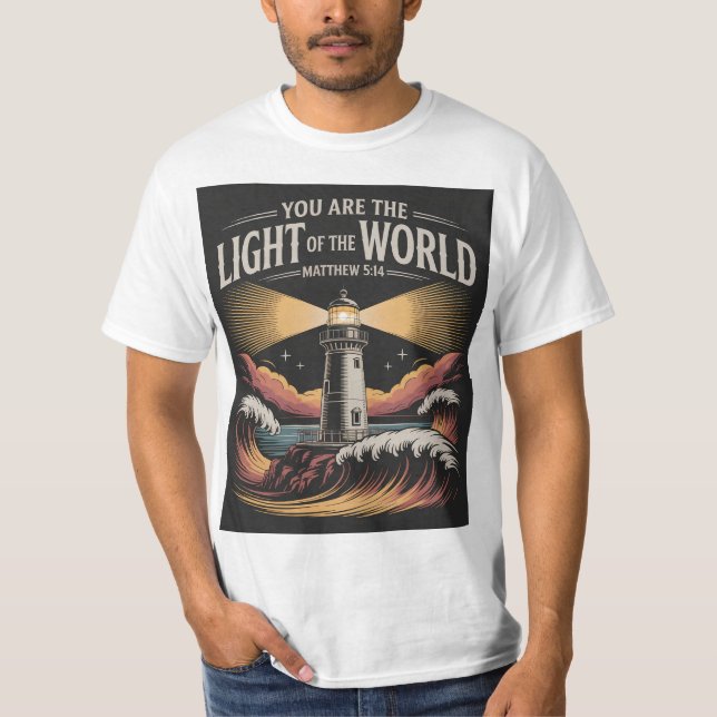 Sie sind das Licht des Welt-W-Shirts T-Shirt (Vorderseite)