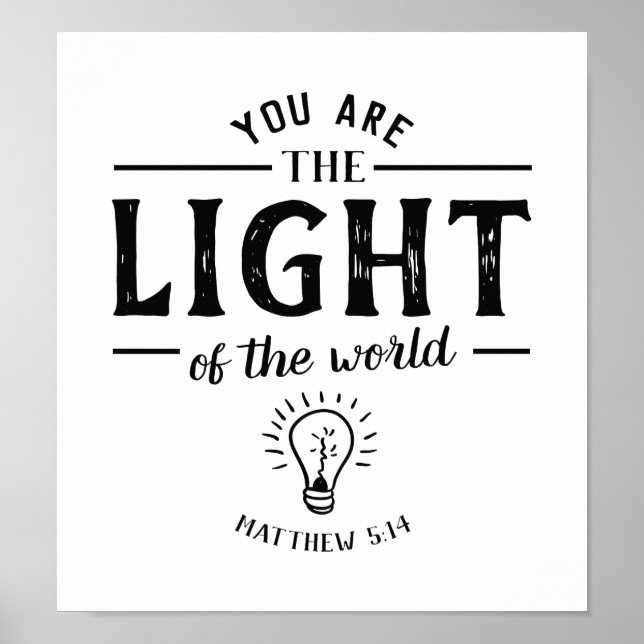 Sie sind das Licht des World Art Poster (Vorne)