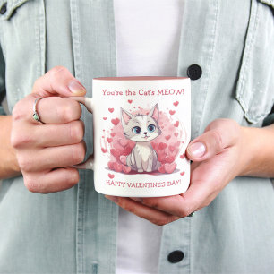 Sie sind das Meow Valentine der Katze Tasse