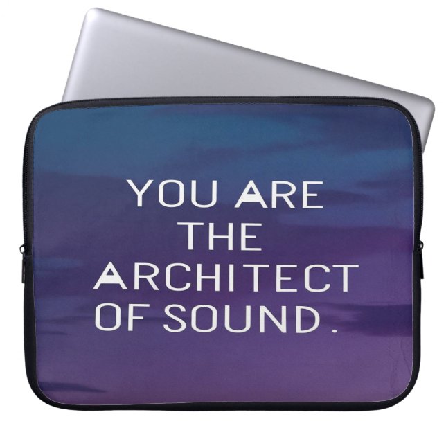 Sie sind der Architekt von Sound Laptopschutzhülle (Vorderseite)