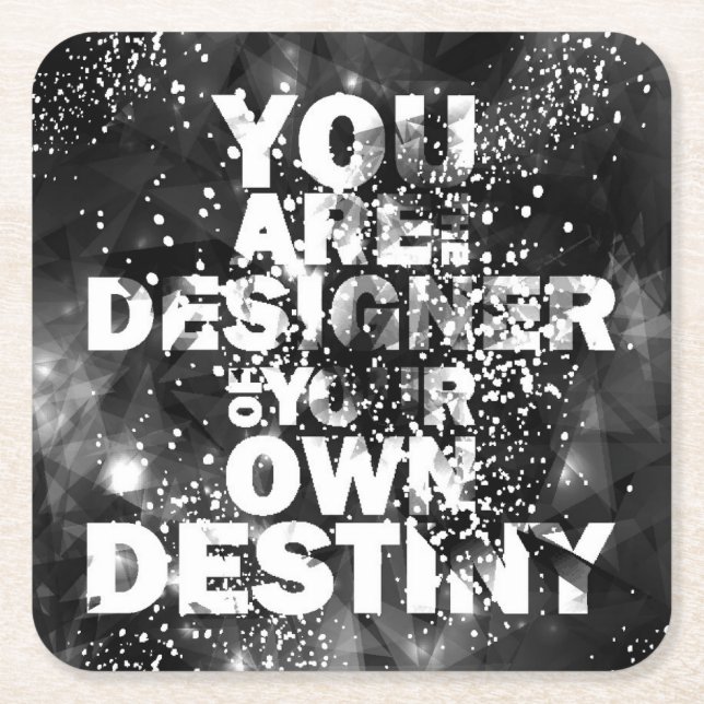 Sie sind der Designer Ihres eigenen Schicksals Rechteckiger Pappuntersetzer (Vorderseite)