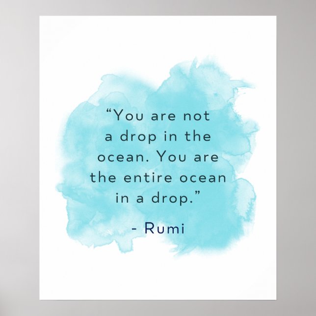 Sie sind der ganze Ozean in einem Tropfen - Rumi Z Poster (Vorne)