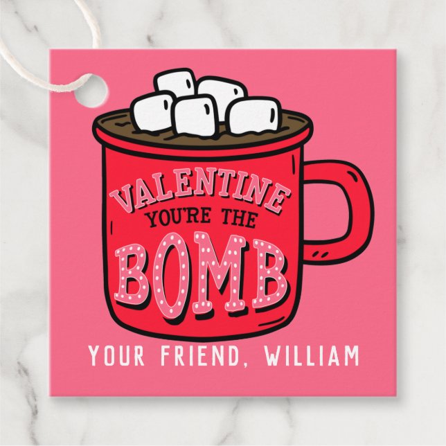 Sie sind die Bombe Hot Cocoa Bomb Valentine Gefall Geschenkanhänger (Vorderseite)