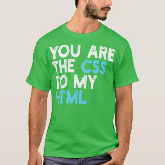 Sie sind die cess to my html T-Shirt