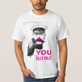 Sie sind ein alberner Billy T-Shirt