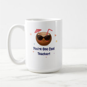 Sie sind ein Cooler Lehrer - Niedliches Coconut-Ta Kaffeetasse