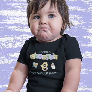 Sie sind ein Crybaby - Duck, Flasche, Schnuller T  Baby Strampler
