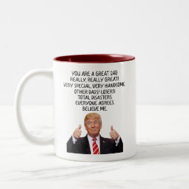 Sie sind ein großer Vater Trump Zweifarbige Tasse