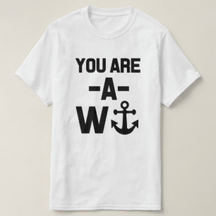 Sie sind ein lustiges Shirt des Wanker