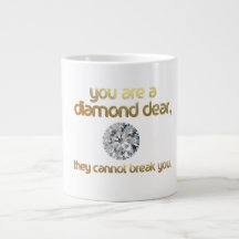 SIE SIND EINE DIAMONDANTE.... JUMBO-TASSE