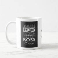 Sie sind eine fantastische Chef überhaupt Tasse