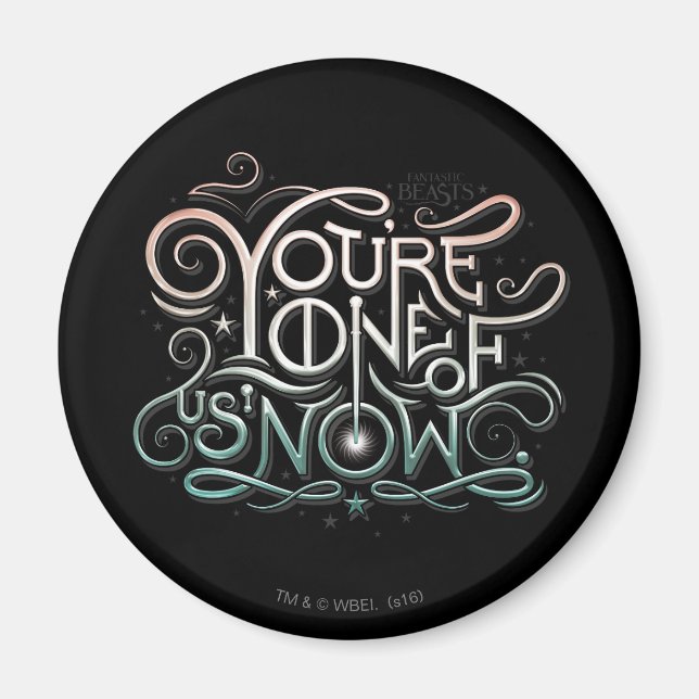 Sie sind einer von uns jetzt farbenfrohe Grafik Magnet (Vorne)