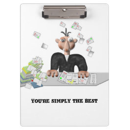 Sie sind einfach der beste .Personalisierte Text Klemmbrett