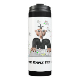 Sie sind einfach der beste .Personalisierte Text Thermosbecher