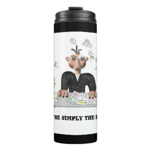 Sie sind einfach der beste .Personalisierte Text Thermosbecher