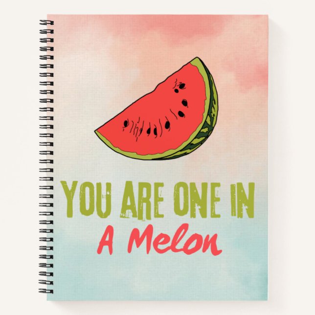 Sie sind eins in einem Melon Watermelon Frucht Notizbuch (Vorderseite)