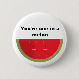 Sie sind eins in einer Melone Button