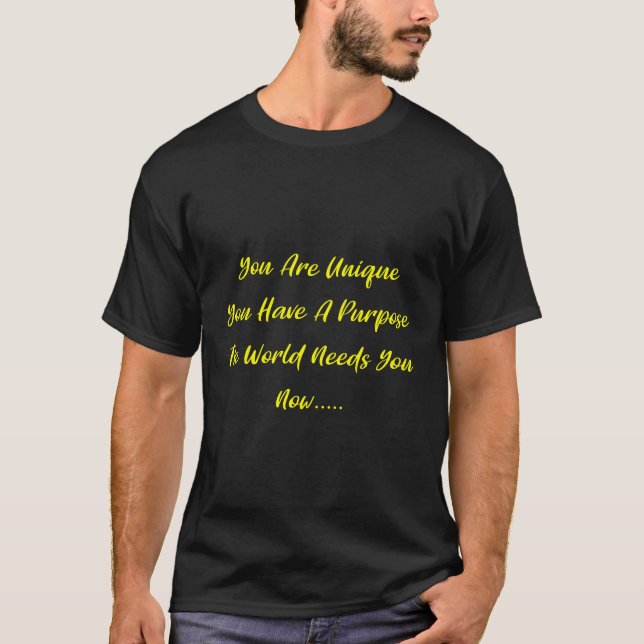 Sie sind einzigartig - die Welt braucht Sie - schw T-Shirt (Vorderseite)