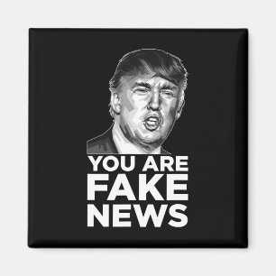 Sie sind Fake News - Präsident Trump Sarkastische Magnet