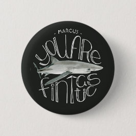 Sie sind Fintastic Name-Knopf Button