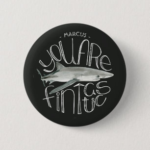 Sie sind Fintastic Name-Knopf Button