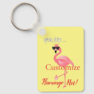 Sie sind Flamingo Hot Thunder_Cove Schlüsselanhänger
