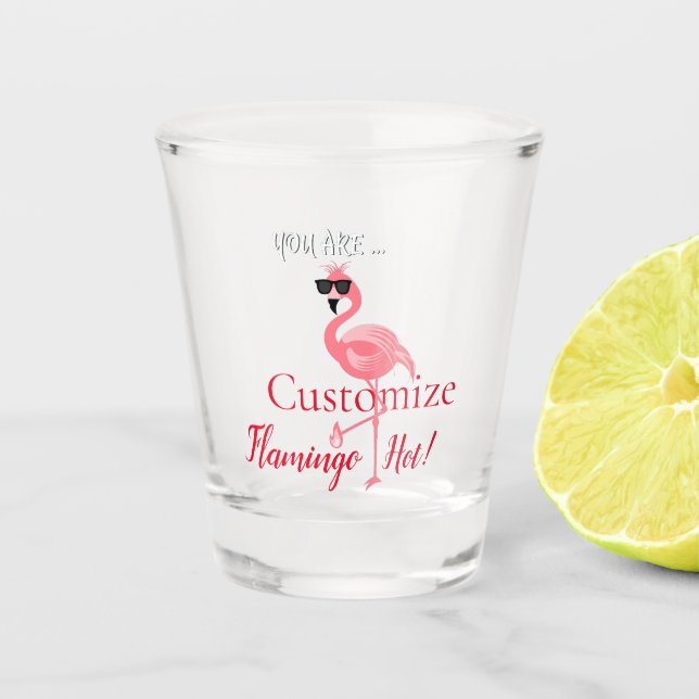 Sie sind Flamingo Hot Thunder_Cove Schnapsglas (Vorderseite)