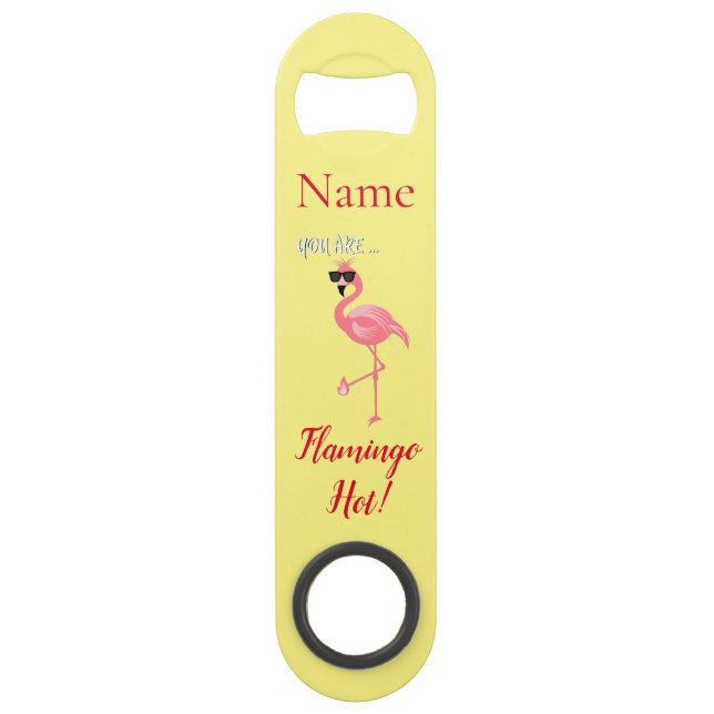 Sie sind Flamingo Hot Thunder_Cove Speed Flaschenöffner (Vorderseite)