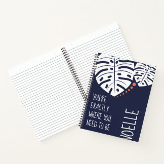 Sie sind genau da, wo Sie sein müssen, Navy Blue Notizbuch