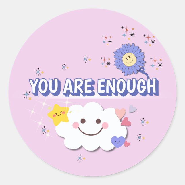 Sie sind genug - Positiv-Message-Aufkleber Runder Aufkleber (Vorderseite)